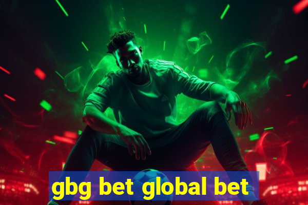 gbg bet global bet